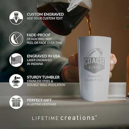 Lifetime Creations Personalized Football Coach Tumbler: Custom Football Coach Gift, Coaches Coffee Travel Mug from Team, Insulated Engraved Stainless Steel 20 Ounce Cup (White)